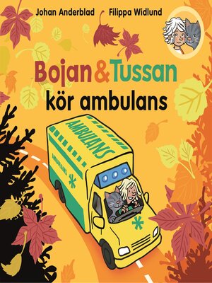 cover image of Bojan och Tussan kör ambulans